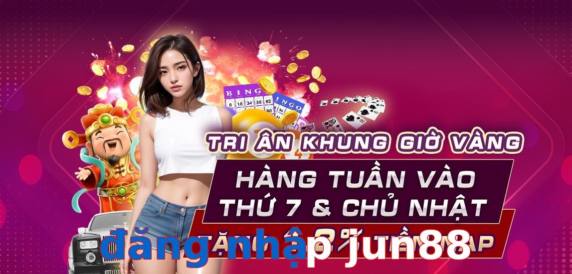 đăng nhập jun88