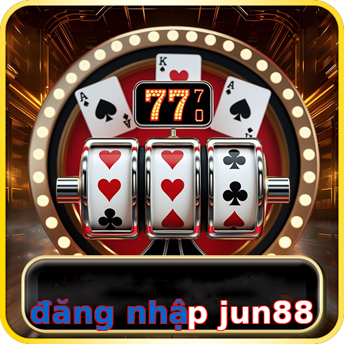 đăng nhập jun88