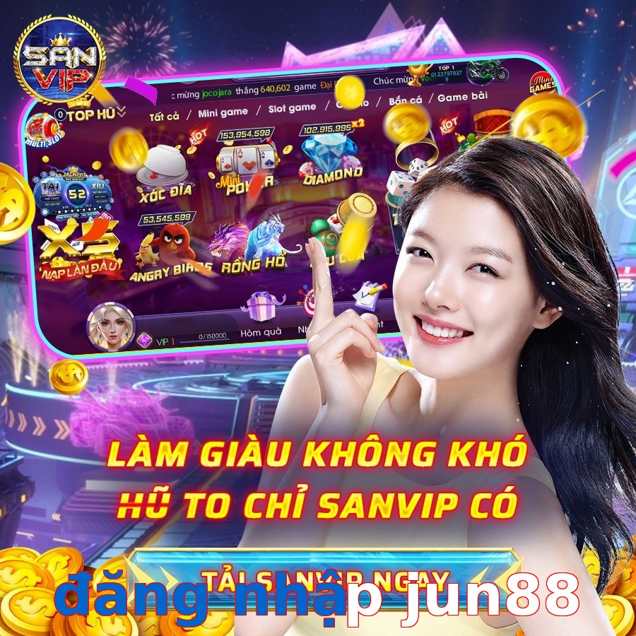 đăng nhập jun88
