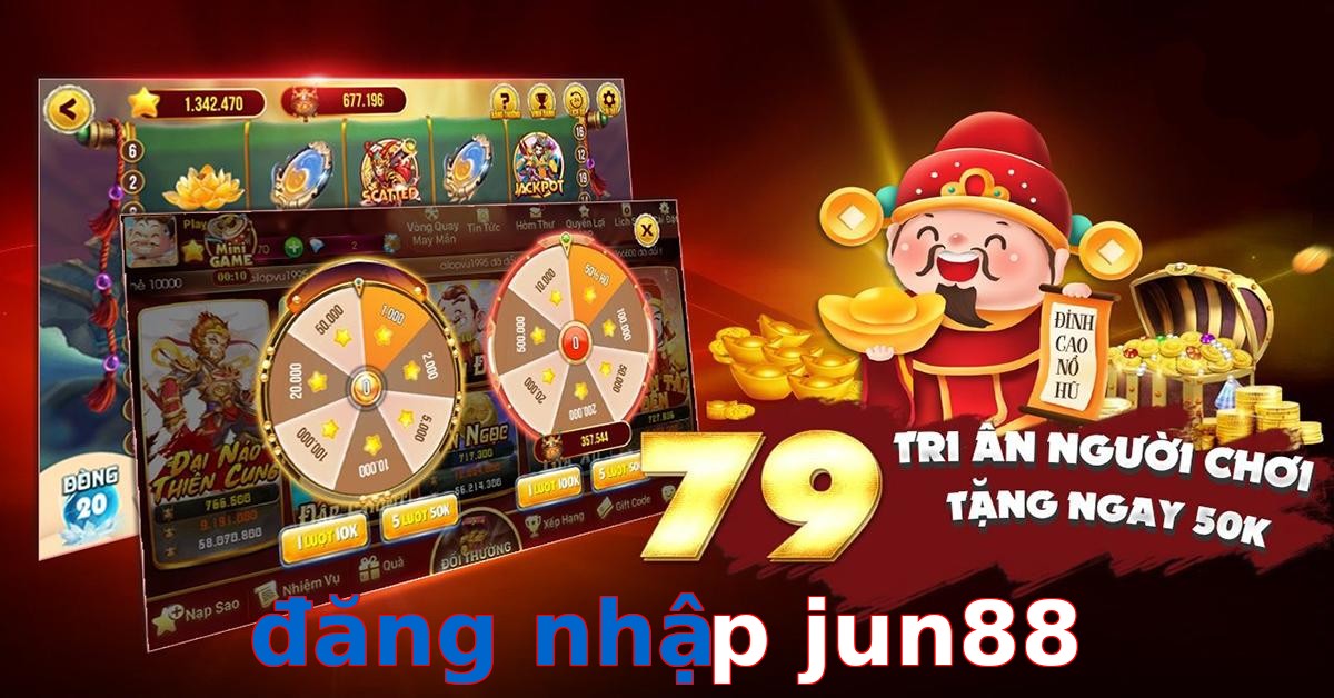 đăng nhập jun88