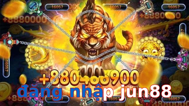 đăng nhập jun88