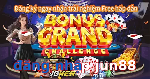 đăng nhập jun88