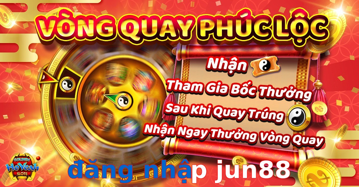 đăng nhập jun88
