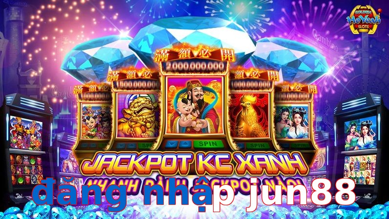 đăng nhập jun88