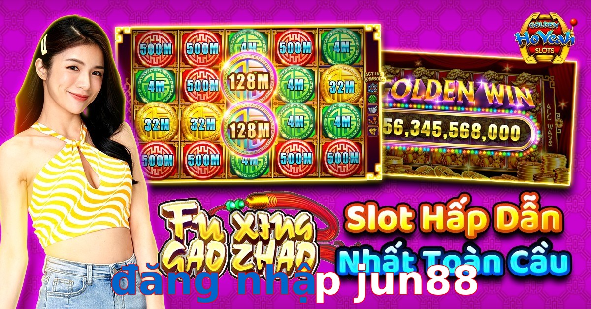 đăng nhập jun88