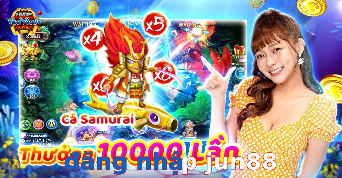 đăng nhập jun88