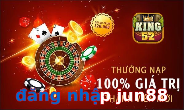 đăng nhập jun88
