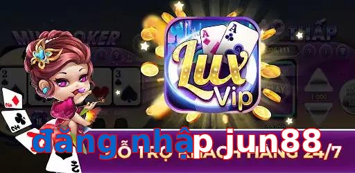 đăng nhập jun88