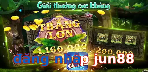 đăng nhập jun88